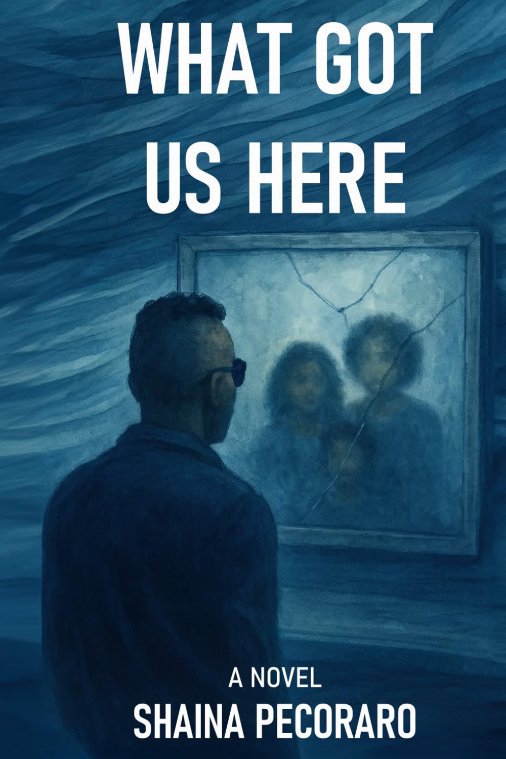 What Got Us Here
