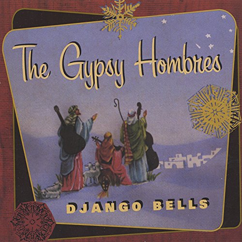 The Gypsy Hombres