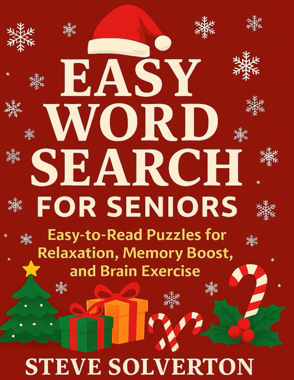 Easy Word Search for Seniors: Easy-to-Read puzles for Relaation, Memory Boost, and Brain Exercise