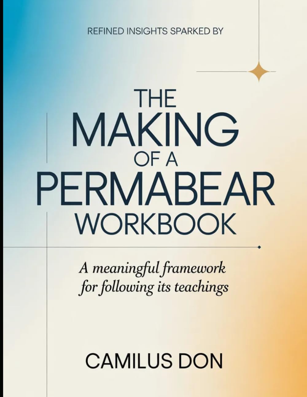 Prefind Insights Sparked by The Making Of A Permabear: A Meaningful Framework for Following its Teachings