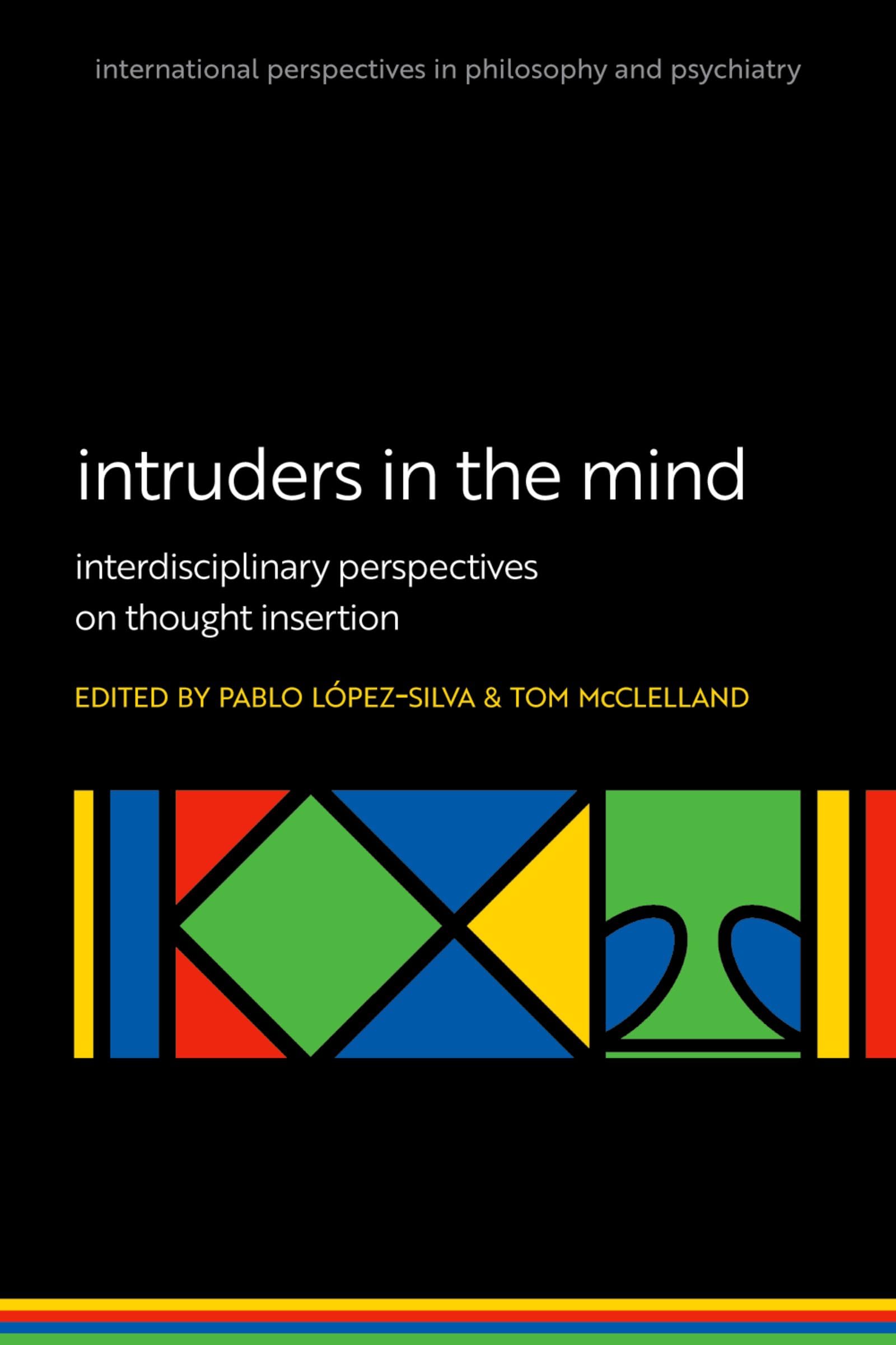 Intruders in the Mind by Pablo Lopez-Silva PAPERBACK 9780192896162