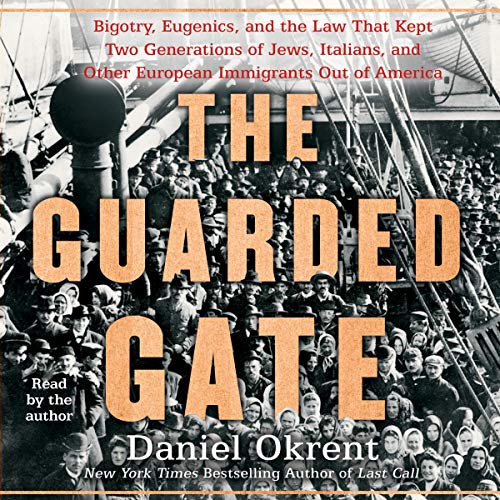 The Guarded Gate by Daniel Okrent episode artwork