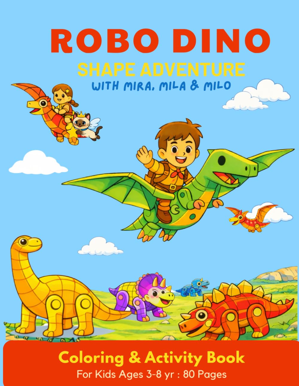 ROBO DINO SHAPE ADVENTURE: Shape Adventure Coloring & Activity Book