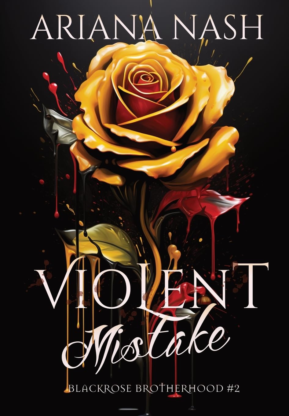 Violent Mistake: 2 (Blackrose Brotherhood)