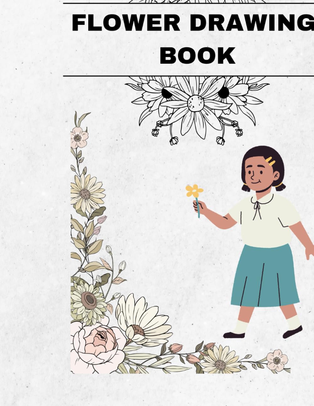 Cahier de dessin fleurs enfants pour s'amuser le mercredi après-midi et pendant les vacances