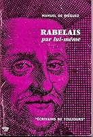 Rabelais: Par Lui-Même B00128YRM6 Book Cover