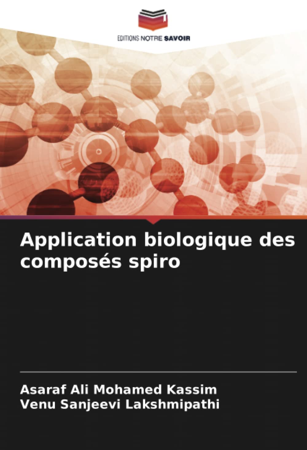 Application biologique des composés spiro
