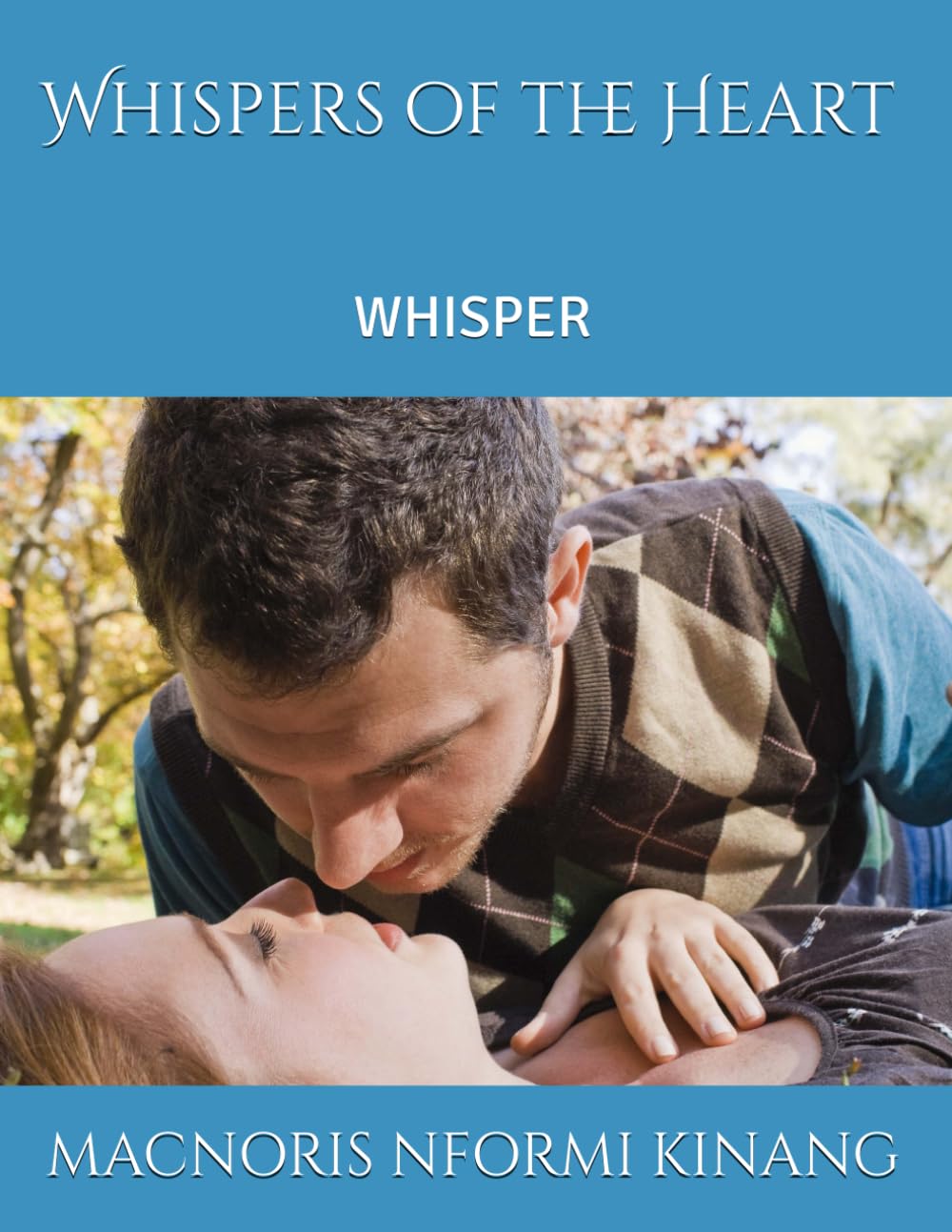 Whispers of the Heart: WHISPER