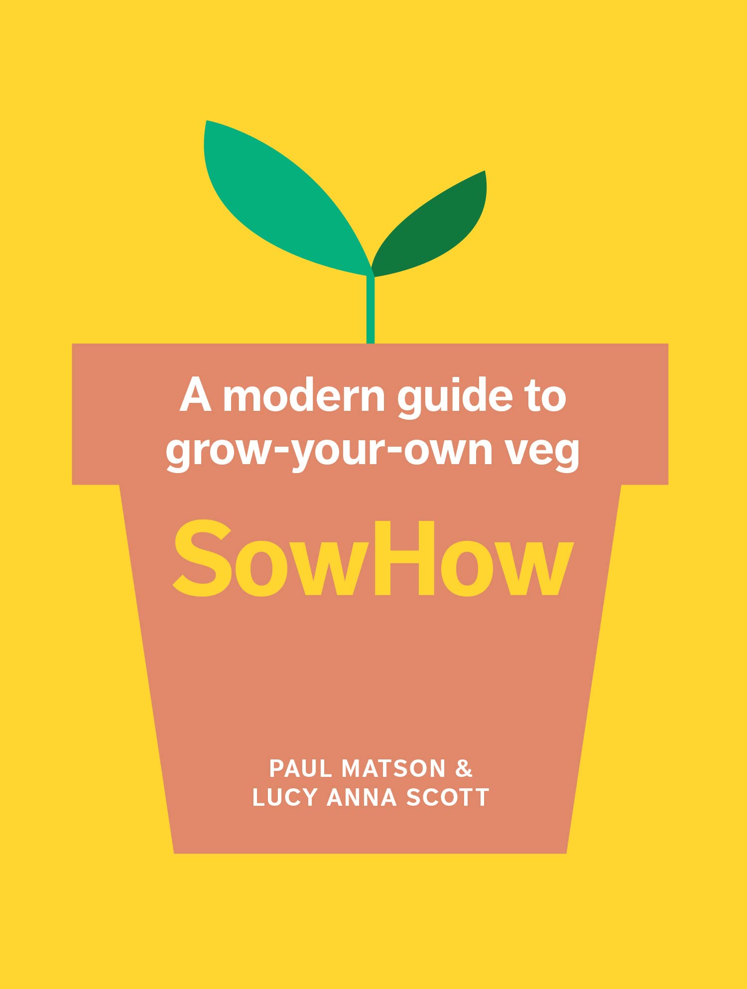 SowHow, Fiction, Paperback, Paul Matson and Lucy Anna Scott