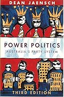 Power Politics: Australia's Party System 1863736387 Book Cover