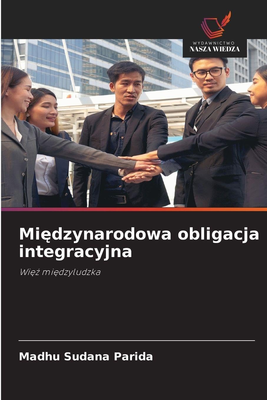 Mi¿dzynarodowa obligacja integracyjna: Wi¿¿ mi¿dzyludzka