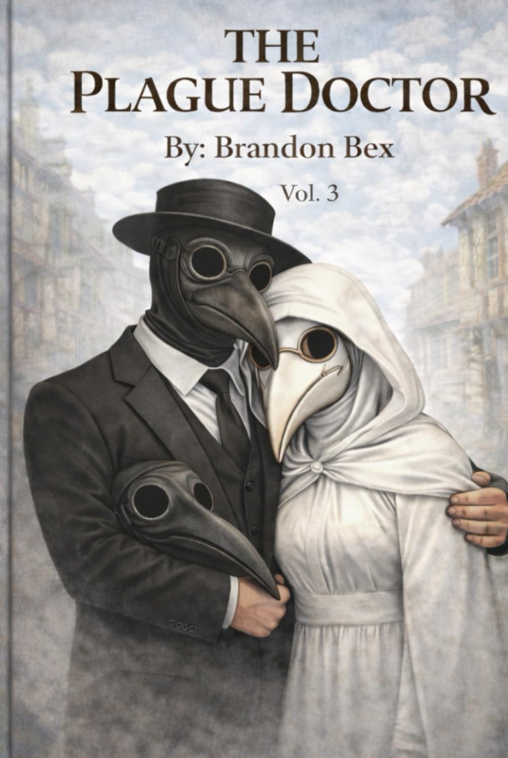 The Plague Doctor: Vol. 3