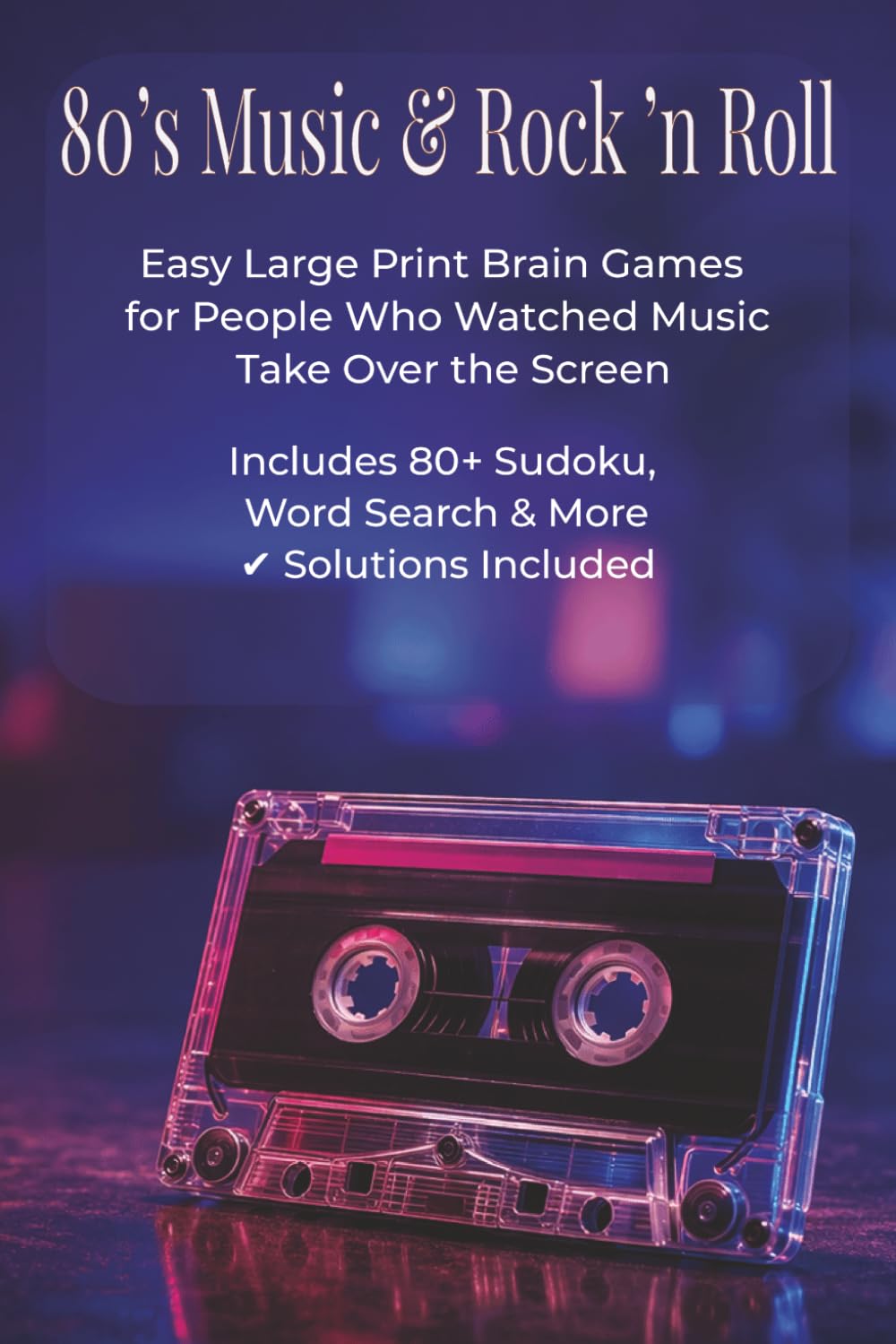 80s Music & Rock 'n Roll Puzzle Book: Easy Large Print Brain Games for People Who Watched Music Take Over the Screen (The Puzzle Shed Large Print Series)