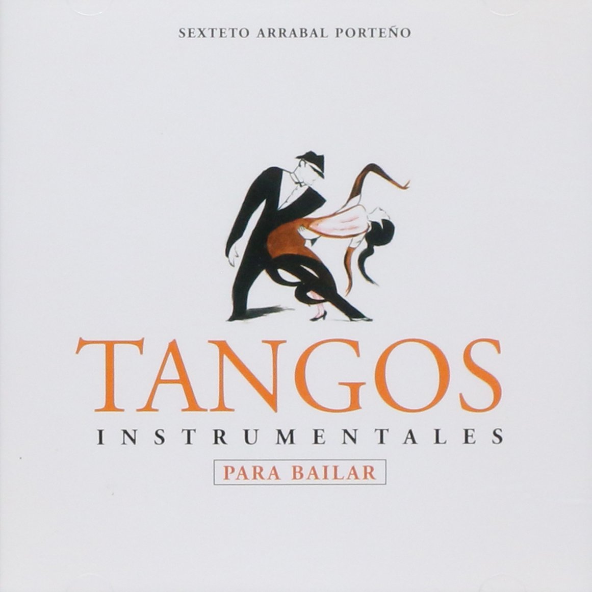 SEXTETO ARRABAL PORTEÃ'O 20 TANGOS INSTRUMENTALES PARA BAILAR [Audio CD]