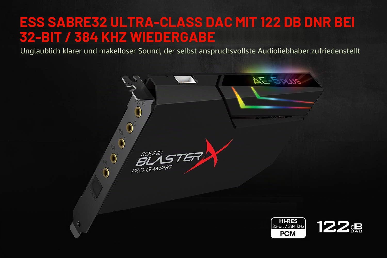 Creative Sound BlasterX AE-5 Plus SABRE32-Class Hi-Res 32-Bit/384 kHz PCIe Gaming Soundkarte und DAC mit Dolby Digital DTS, Xamp Diskreter Kopfhörer Bi-Amp, bis zu 122 dB SNR, RGB-Beleuchtungssystem