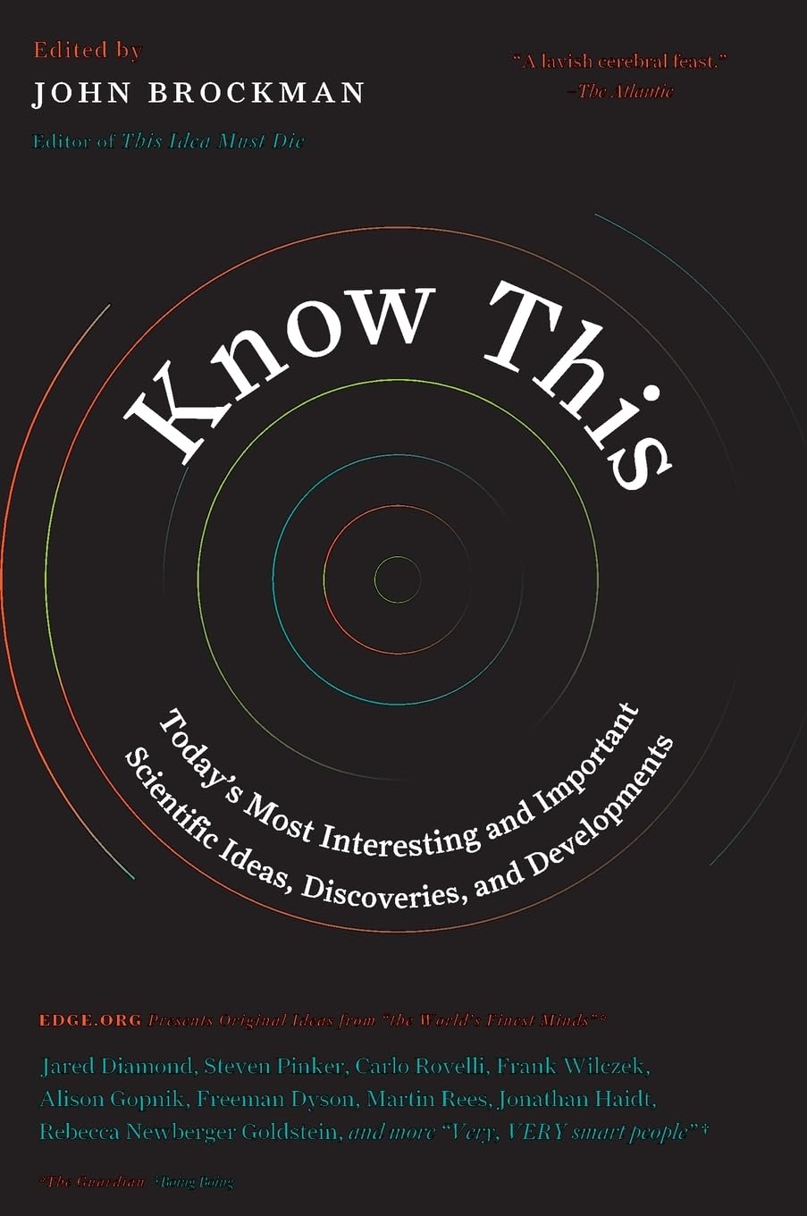Know This: Today's Most Interesting and Important Scientific Ideas, Discoveries, and Developments: 22 (Edge Question Series)