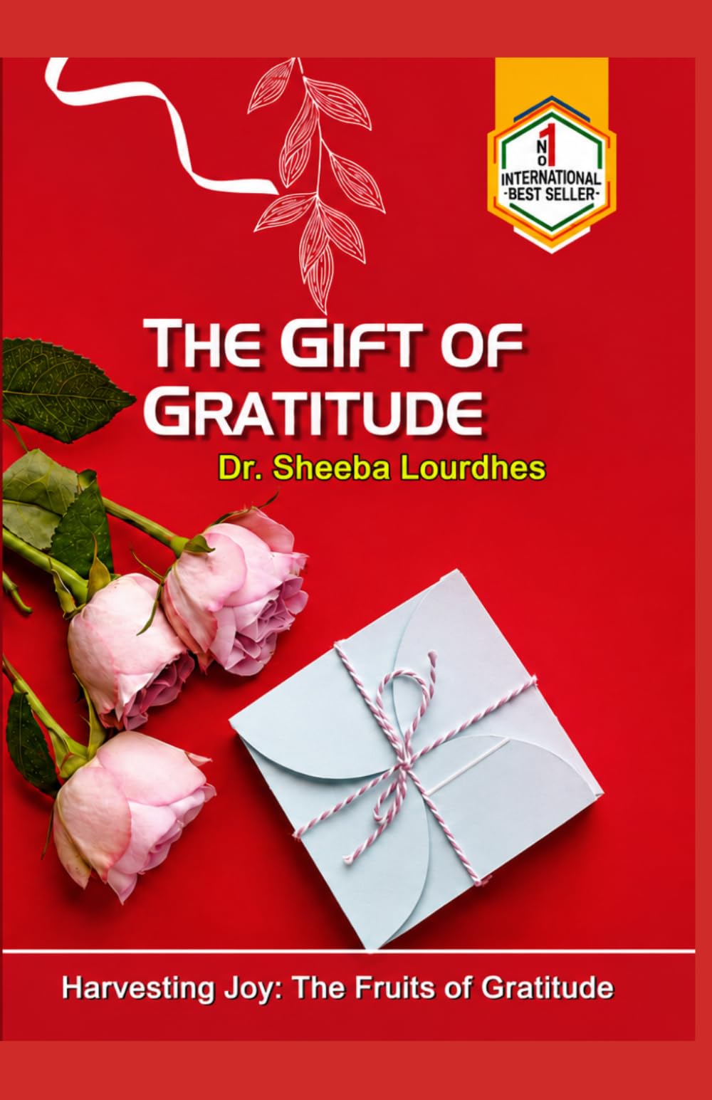 The Gift of Gratitude: Harvesting Joy: The Fruits of Gratitude