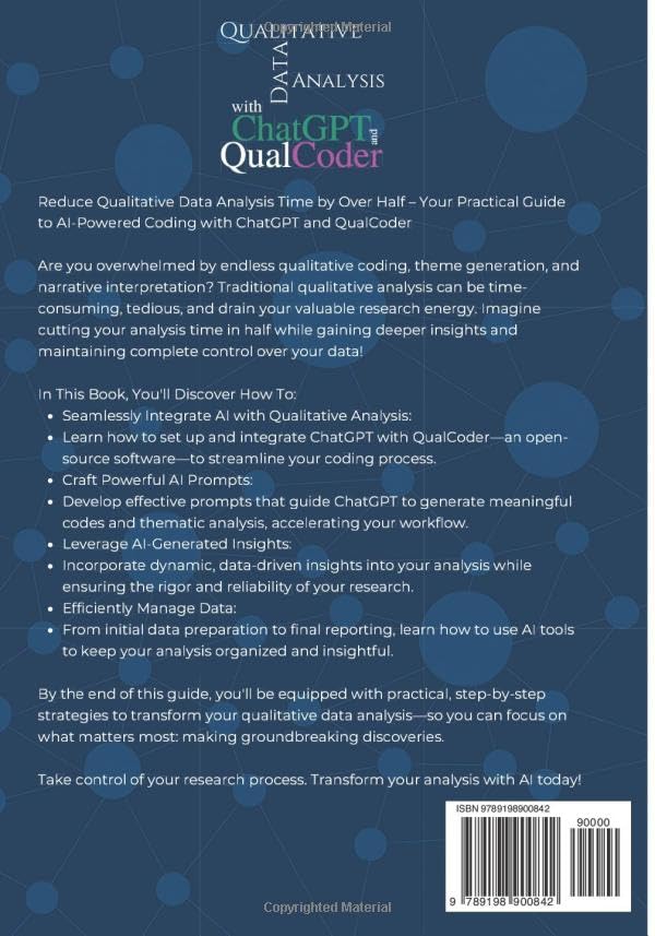 Image of Qualitative Data Analysis With Chatgpt And Qualcoder: A Step-By-Step Guide To AI-Powered Coding And Thematic Analysis (AI-Powered Research Toolkit - A Mastering Research Series)