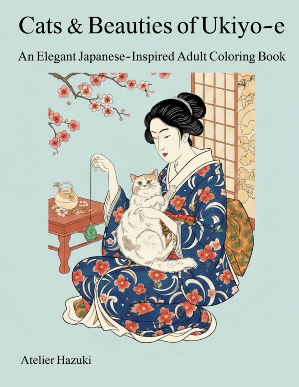 Cats & Beauties of Ukiyo-e: An Elegant Japanese-Inspired Adult Coloring Book