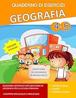 Vista 1 de Quaderno Esercizi Geografia. Per la Scuola elementare. Classe Quarta e Quinta (Italian Edition)