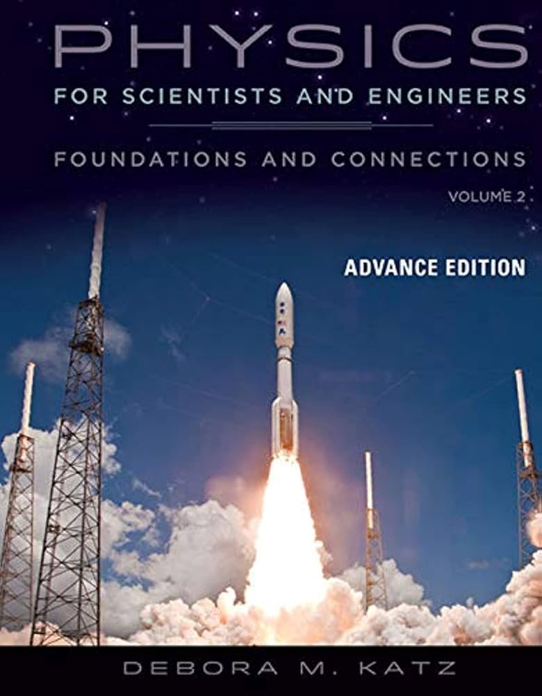Physics for Scientists and Engineers: Foundations and