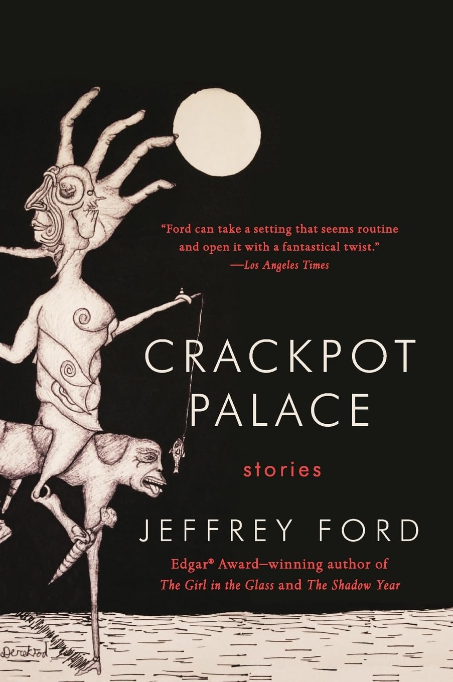 Crackpot Palace: Twenty Strange and Wonderful Dark Fantasy Short Stories