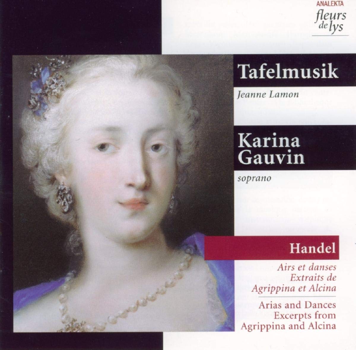 Tafelmusik: Arias and Dances Excerpts From Agrippina and Alcina [Audio CD] TAFELMUSIK BAROQUE ORCHESTRA