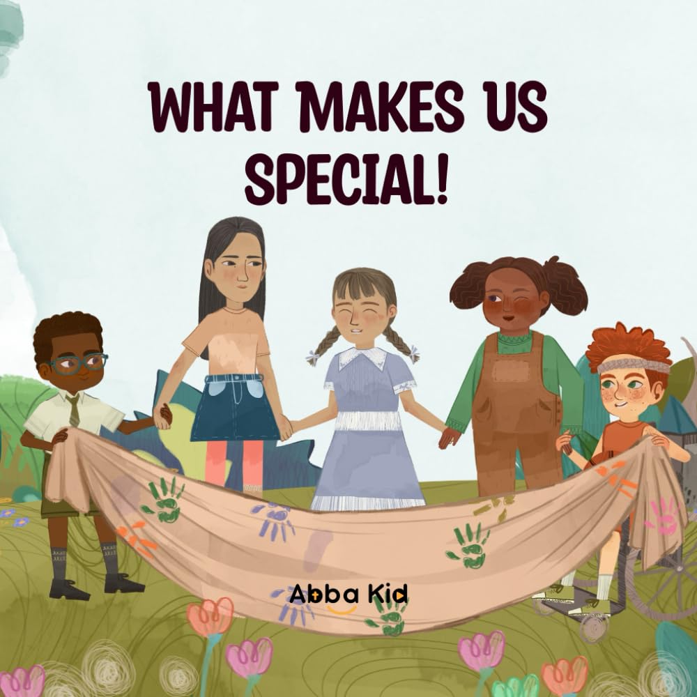 What Makes Us Special: Bible Story for Kids About Self-Worth, God’s Love, and Acceptance