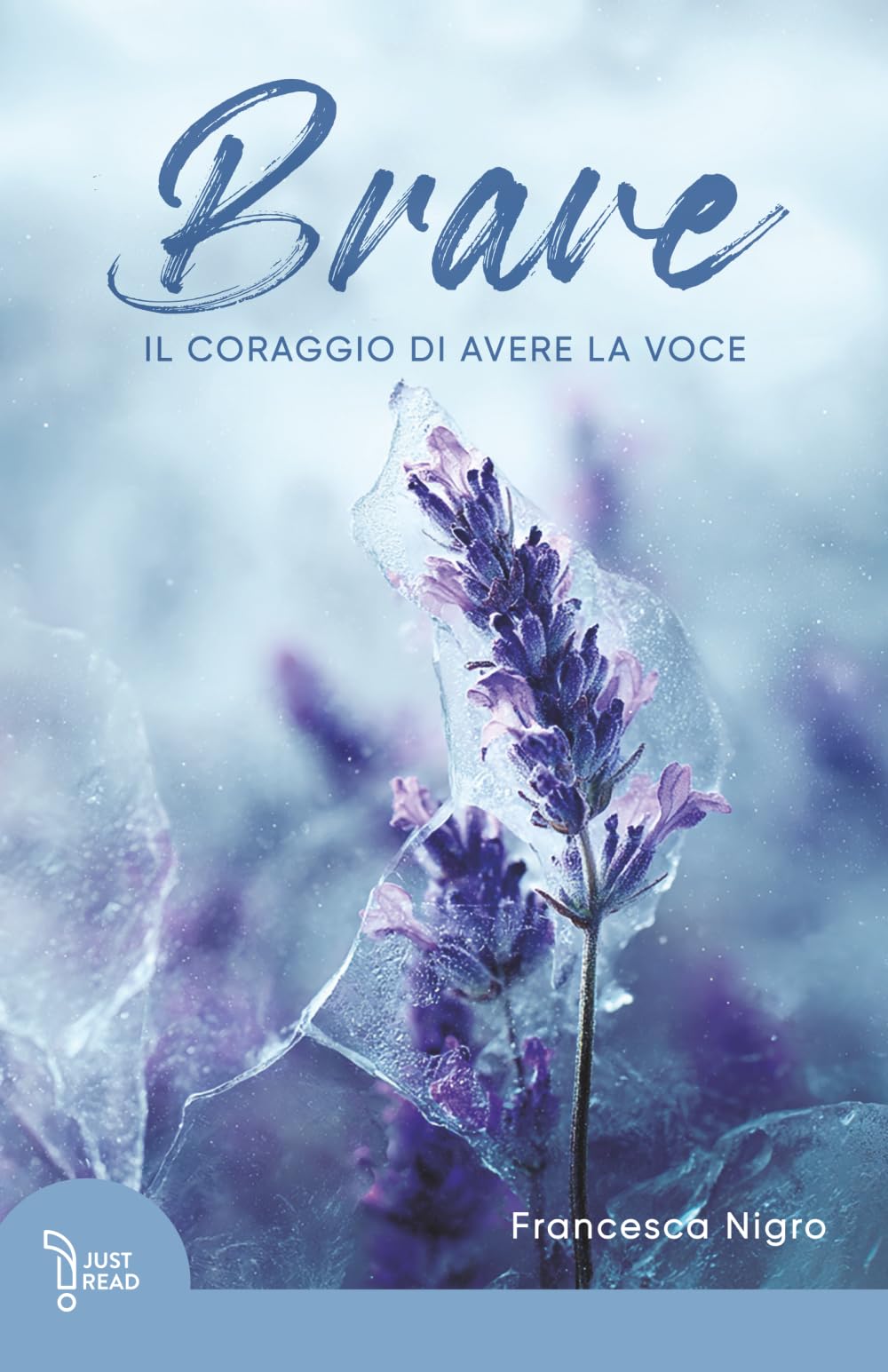 Brave: Il coraggio di avere la voce
