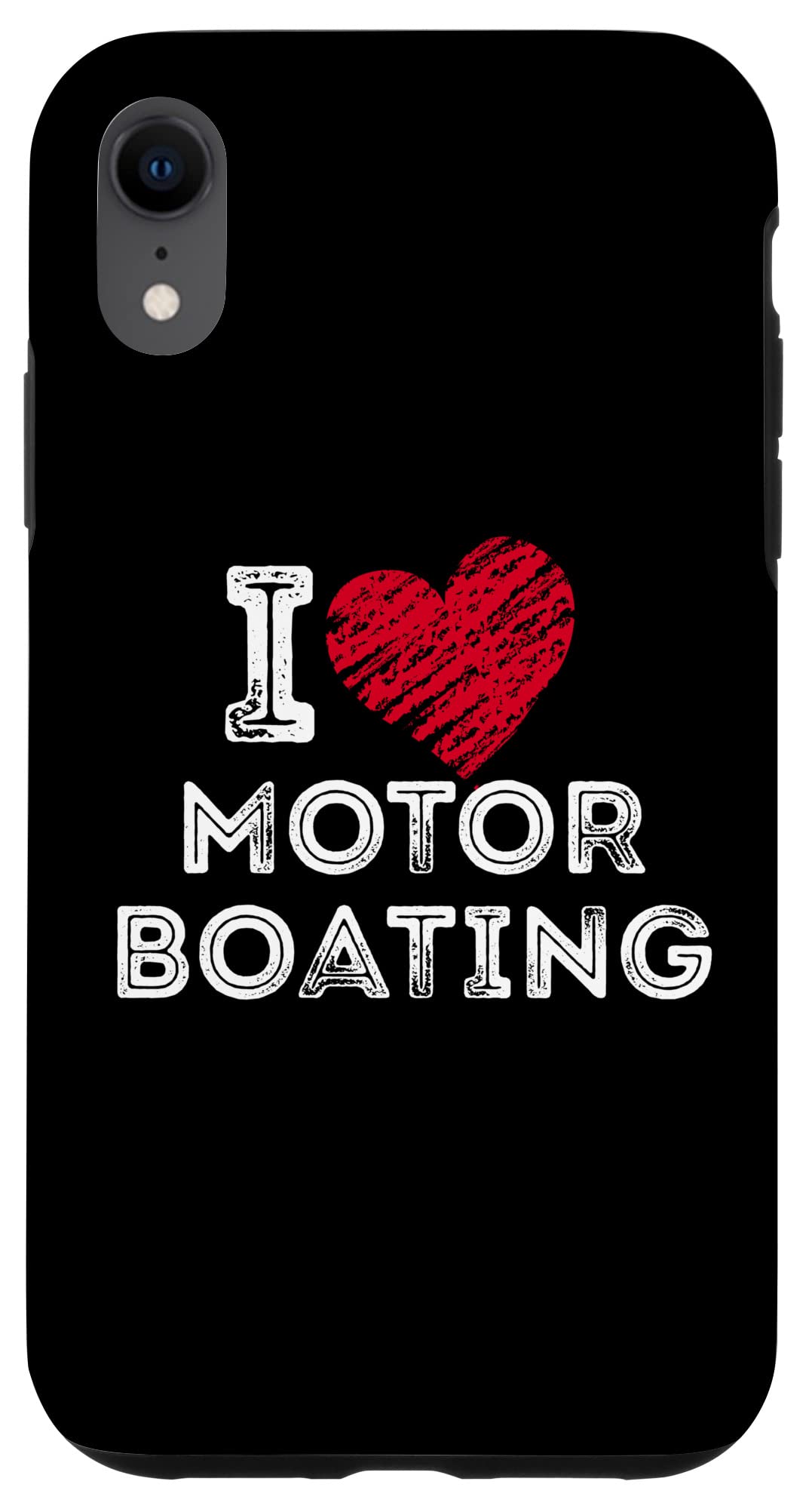 iPhone XR I Love Motor Boating Case