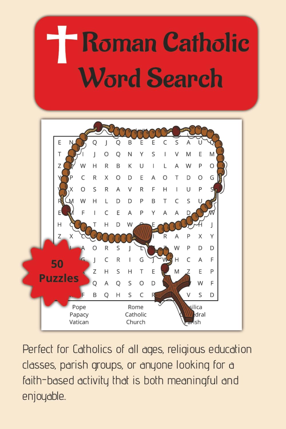 Roman Catholic Word Search Book: Roman Catholic Word Search Book/6X9, 50 puzzles/for all ages
