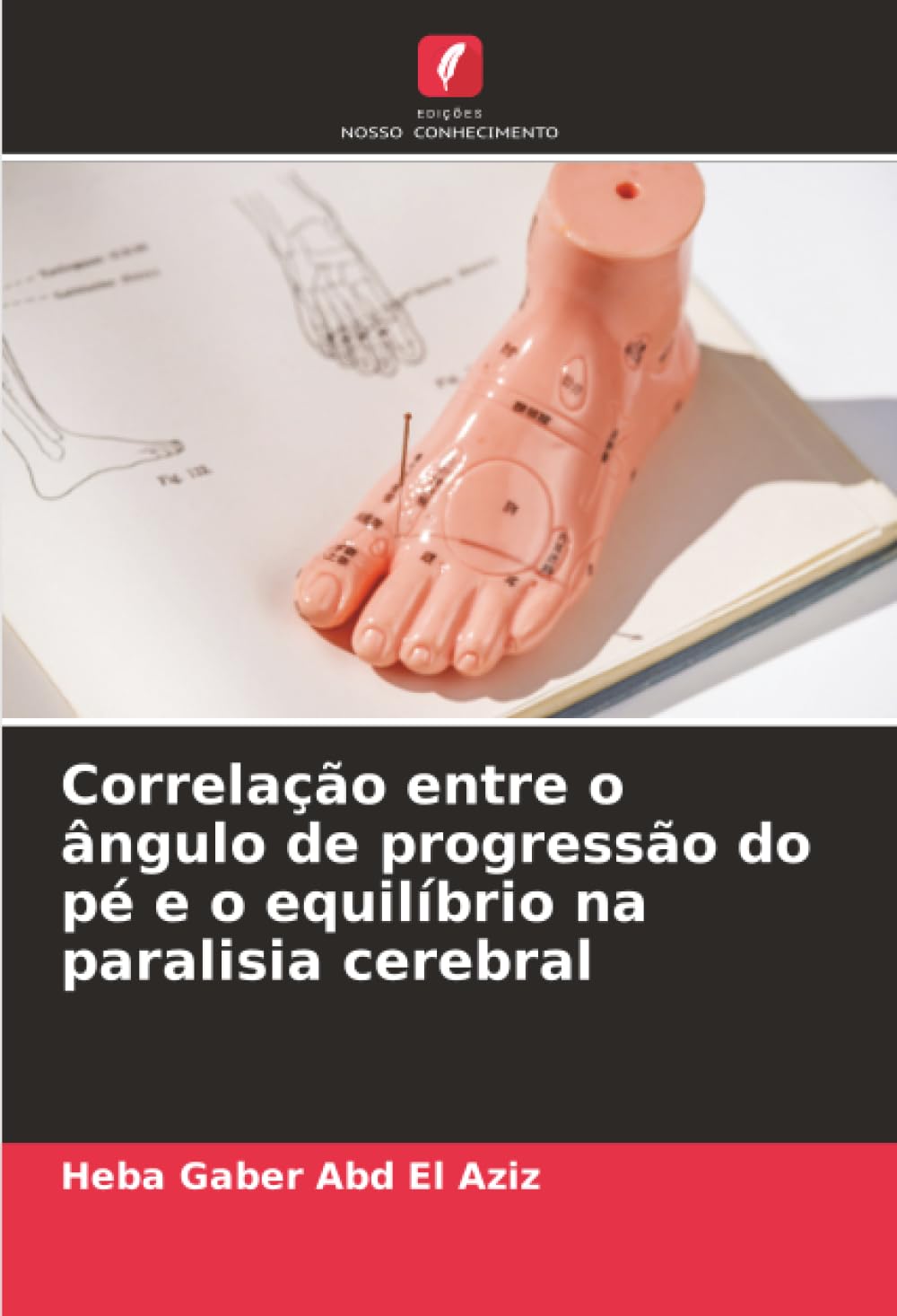 Correlação entre o ângulo de progressão do pé e o equilíbrio na paralisia cerebral