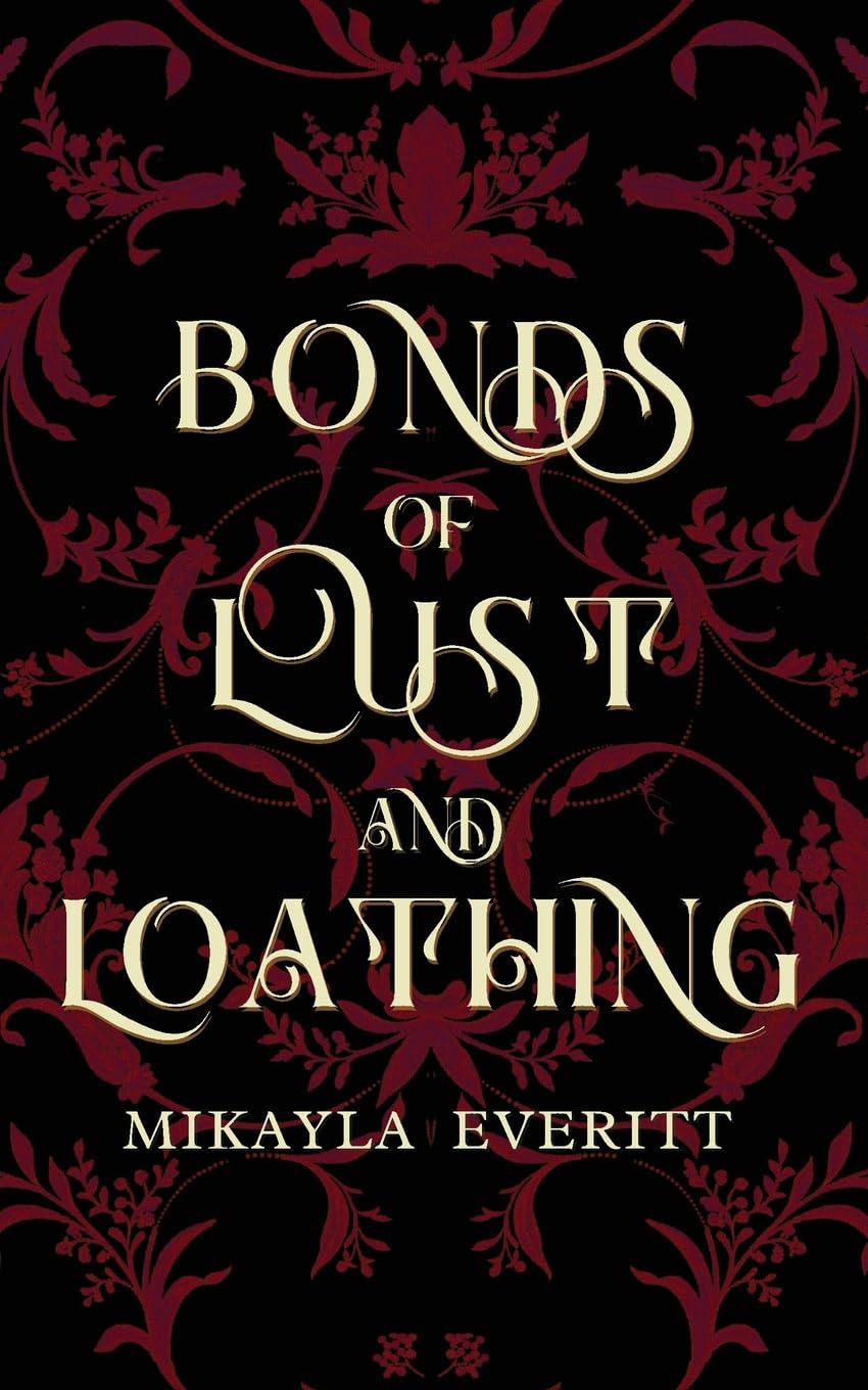 Bonds of Lust and Loathing: 2 (Triad Series)