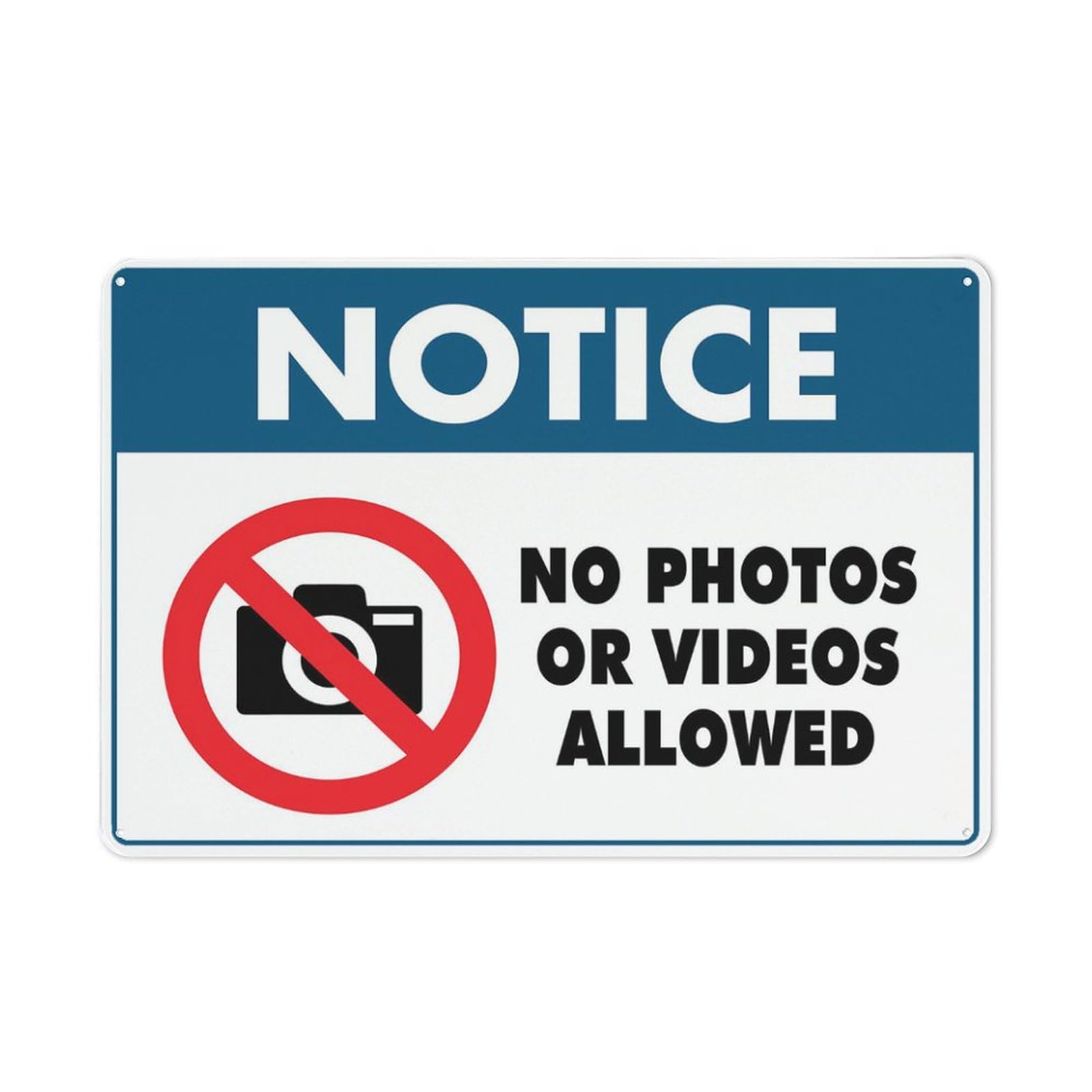 Notice No Photos Or Videos Allowed Sign 8X12 Inch Aluminum Metal Tin Sign For Indoor & Outdoor Yard Sign Lawn Sign Decor