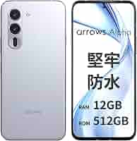arrows スマートフォン 本体 ホワイト　シムフリー arrows Alpha（12GB/512GB） ホワイト（SIMフリー版） | FCNT
