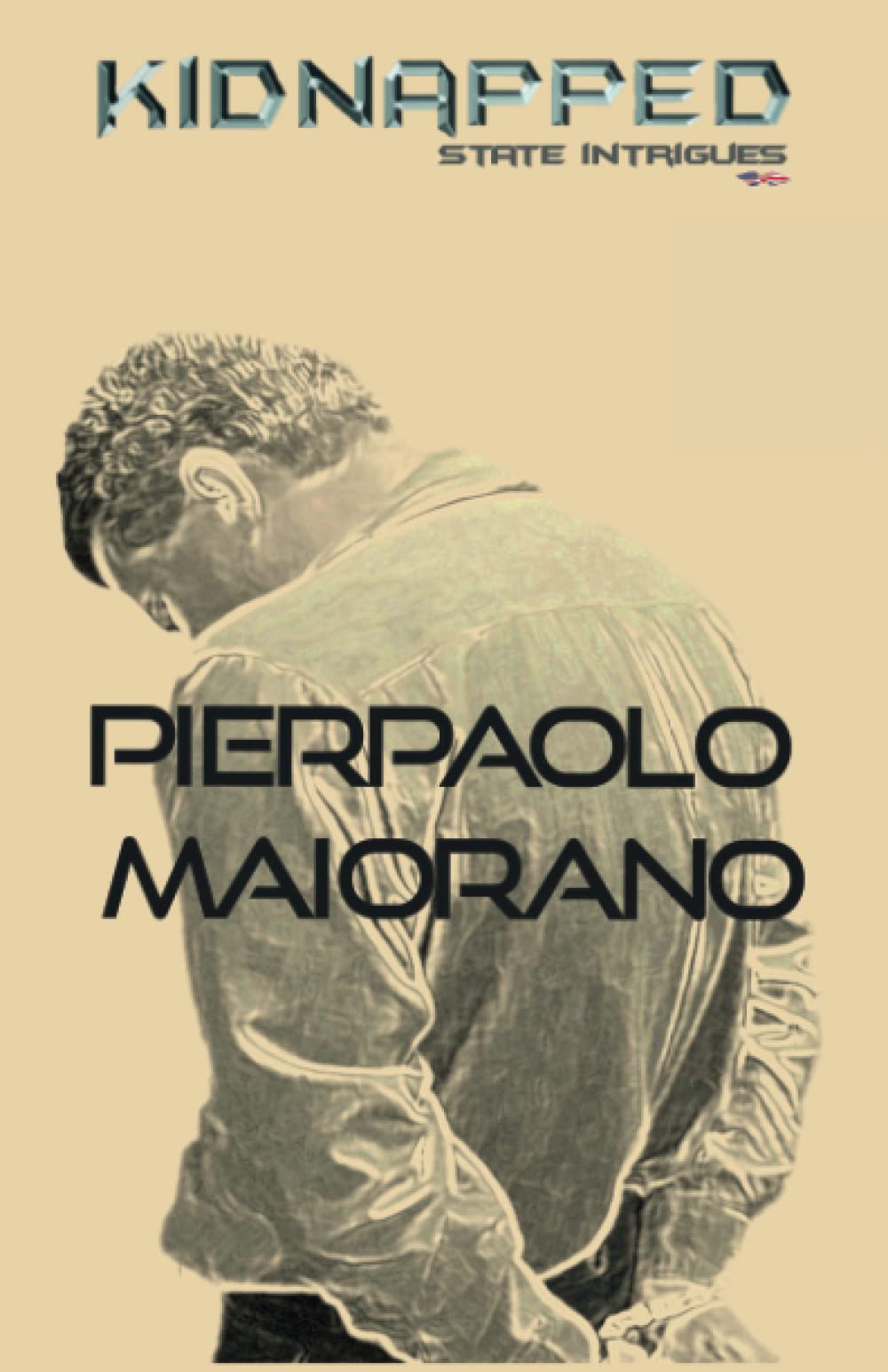 KIDNAPPED - State Intrigues