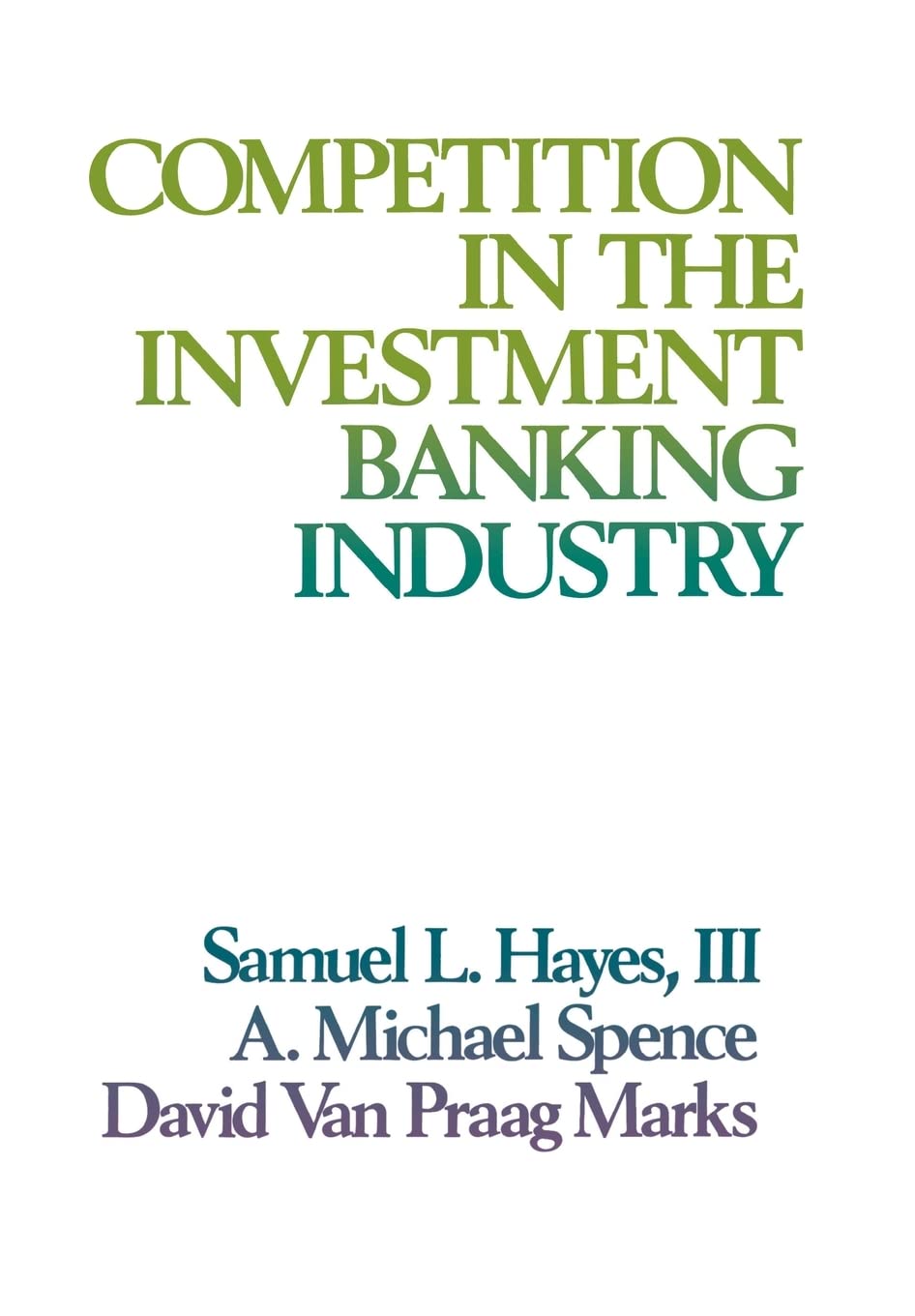 Competition in the Investment Banking Industry