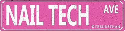 Nail Tech Street Sign Premium 16x4 IN Metal Wall Art