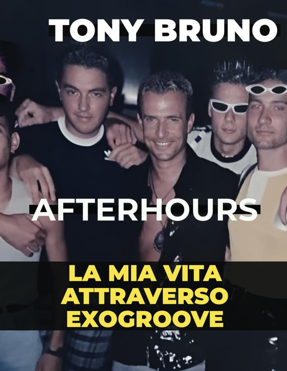 Afterhours: La mia vita attraverso Exogroove