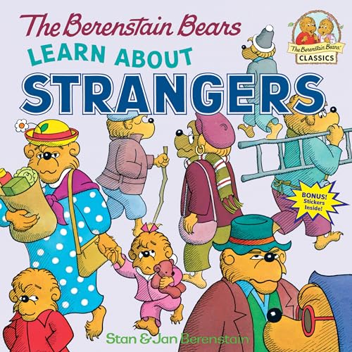 Image of The Berenstain Bears Learn About Strangers