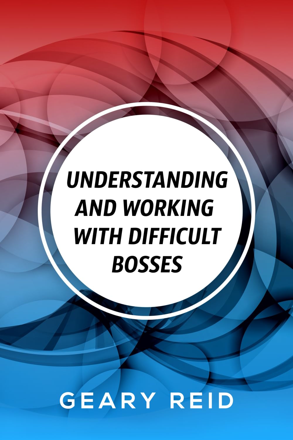 Understanding and Working with Difficult Bosses: By dedicating themselves to their job and becoming indispensable, employees can build a better working relationship with their boss.