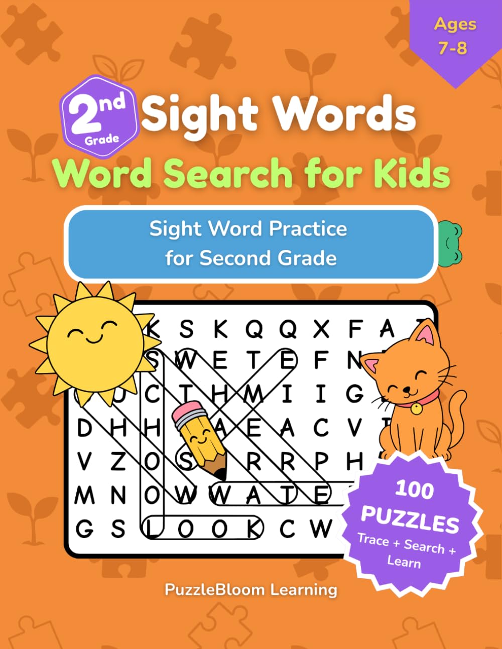 2nd Grade Sight Words Word Search for Kids: Second Grade Sight Word Puzzles | Large Print Word Search for Kids Ages 7–8 | Reading Practice, Phonics, ... Learning: Sight Words Puzzle Books)