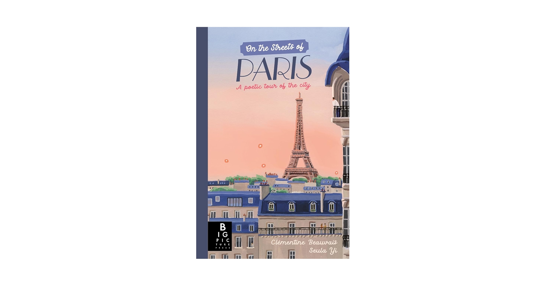 On The Streets of Paris: A Poetic Tour of the City: Amazon