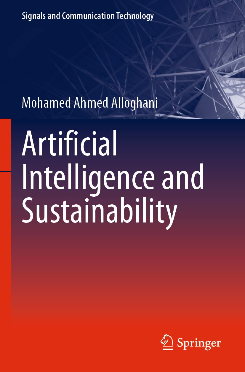 Artificial Intelligence and Sustainability (Signals and Communication Technology)