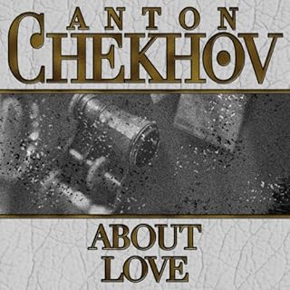About Love Audiolibro Por Anton Chekhov arte de portada