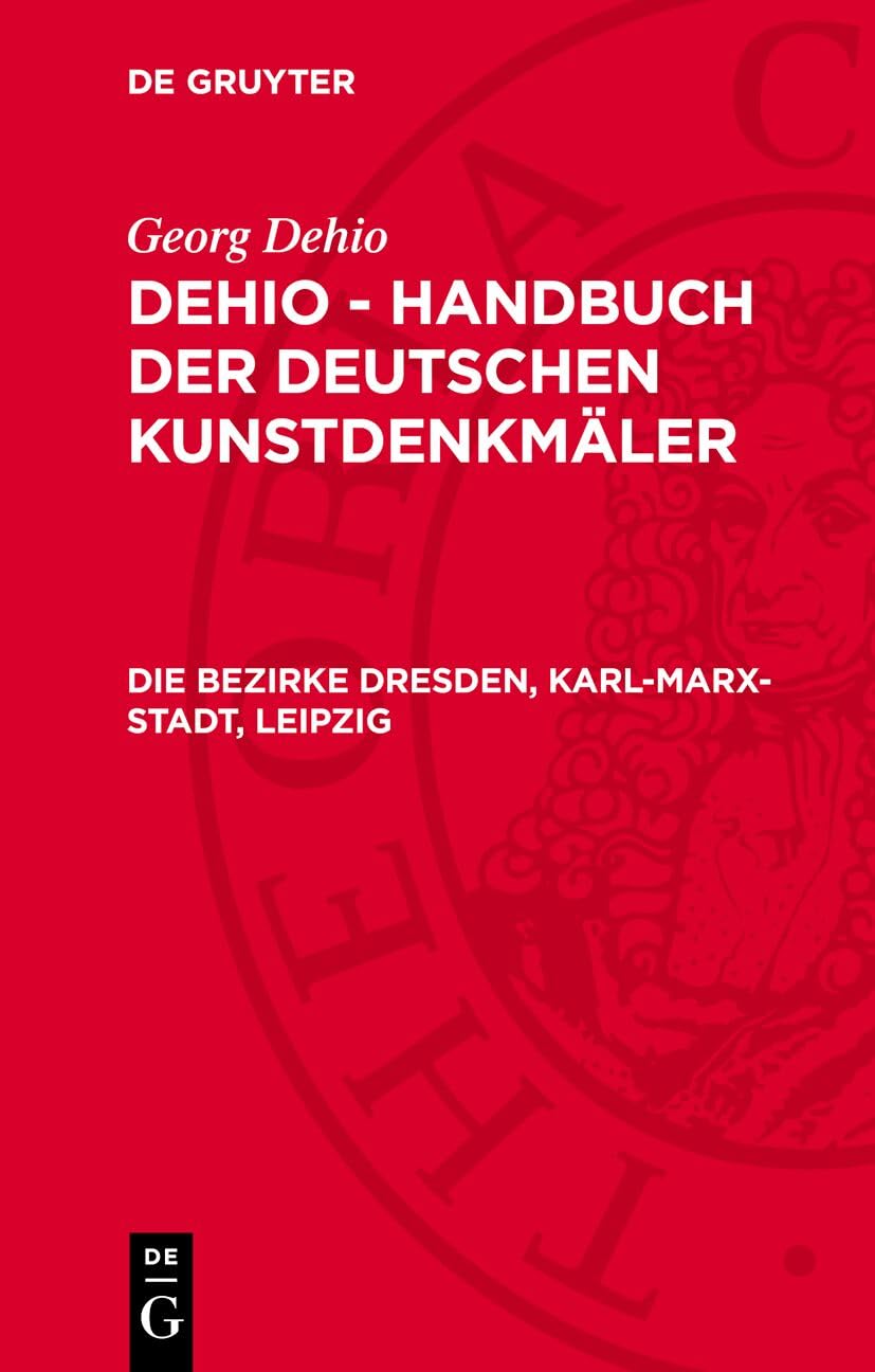 Dresden, Karl-Marx-Stadt et Leipzig : édition de prestige des districts historiques allemands