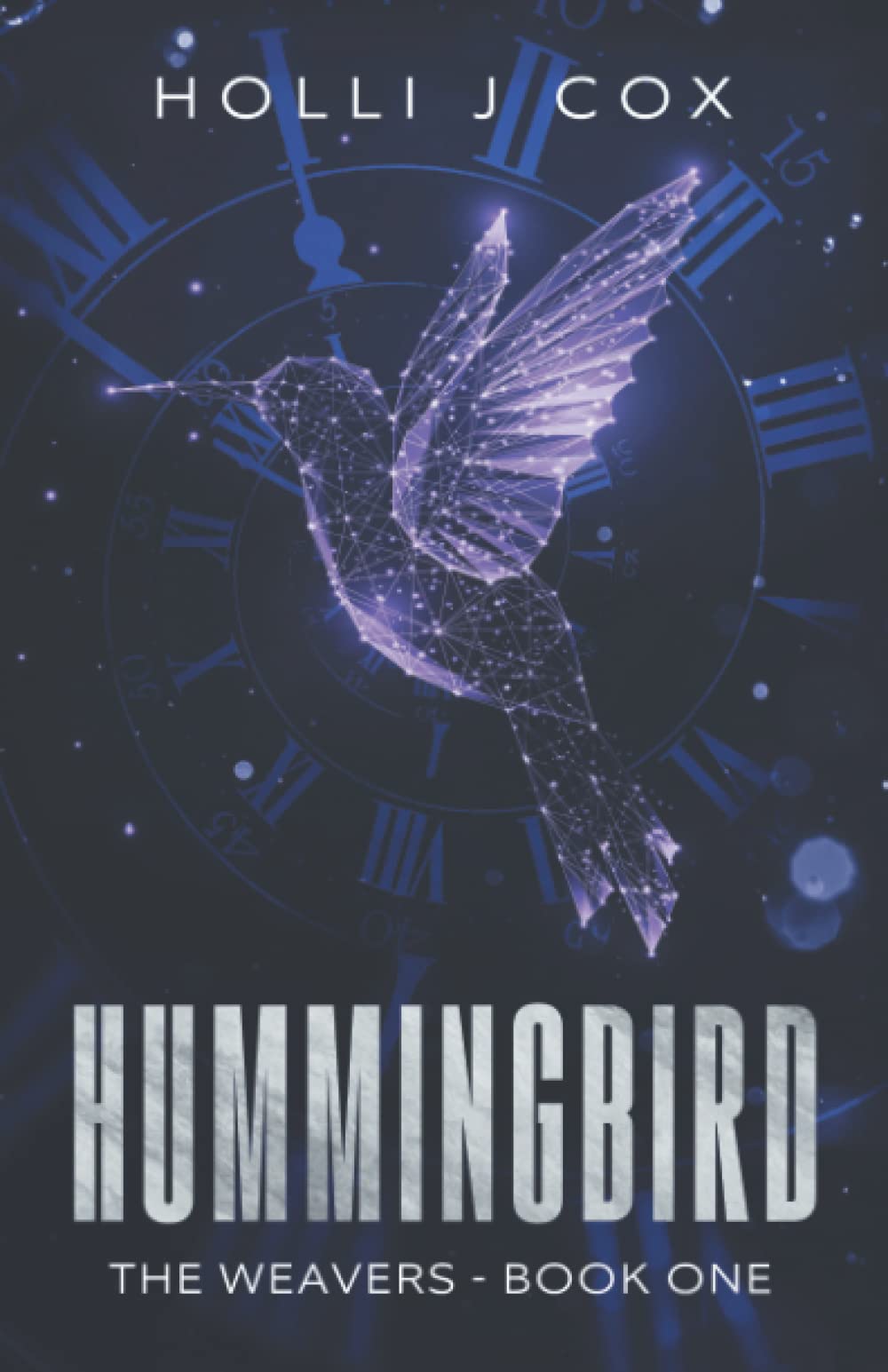 Hummingbird: A Time Travel Fantasy Adventure (The Weavers Trilogy Book 1)
