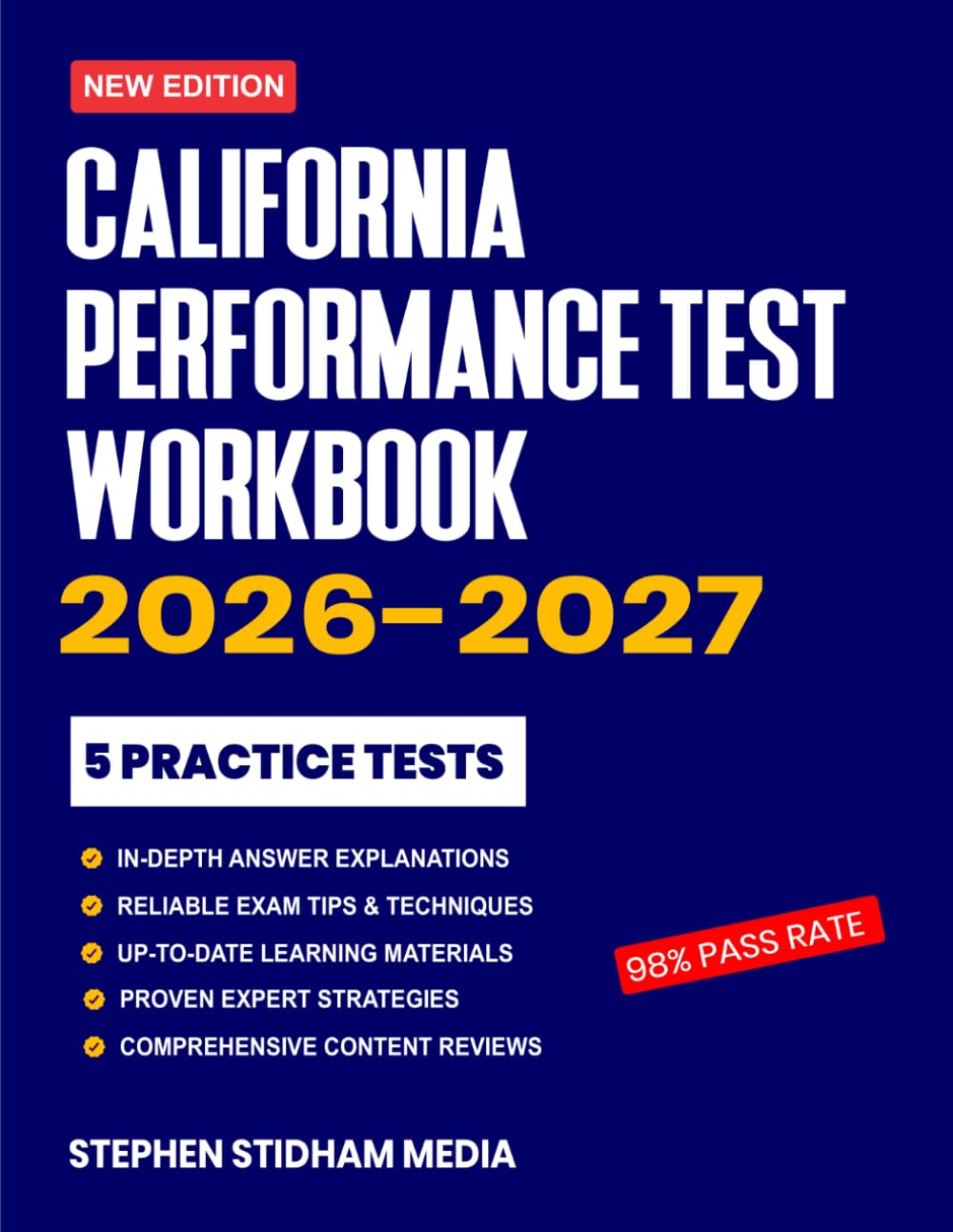 California Performance Test Workbook 2026–2027: Comprehensive Review, Step-By-Step Strategic Plan, 5 Practice Tests and Answer Explanations with Preparation for the Bar Exam
