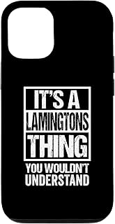 iPhone 12/12 Pro It's A Lamingtons Thing You Wouldn't Understand Australia Case