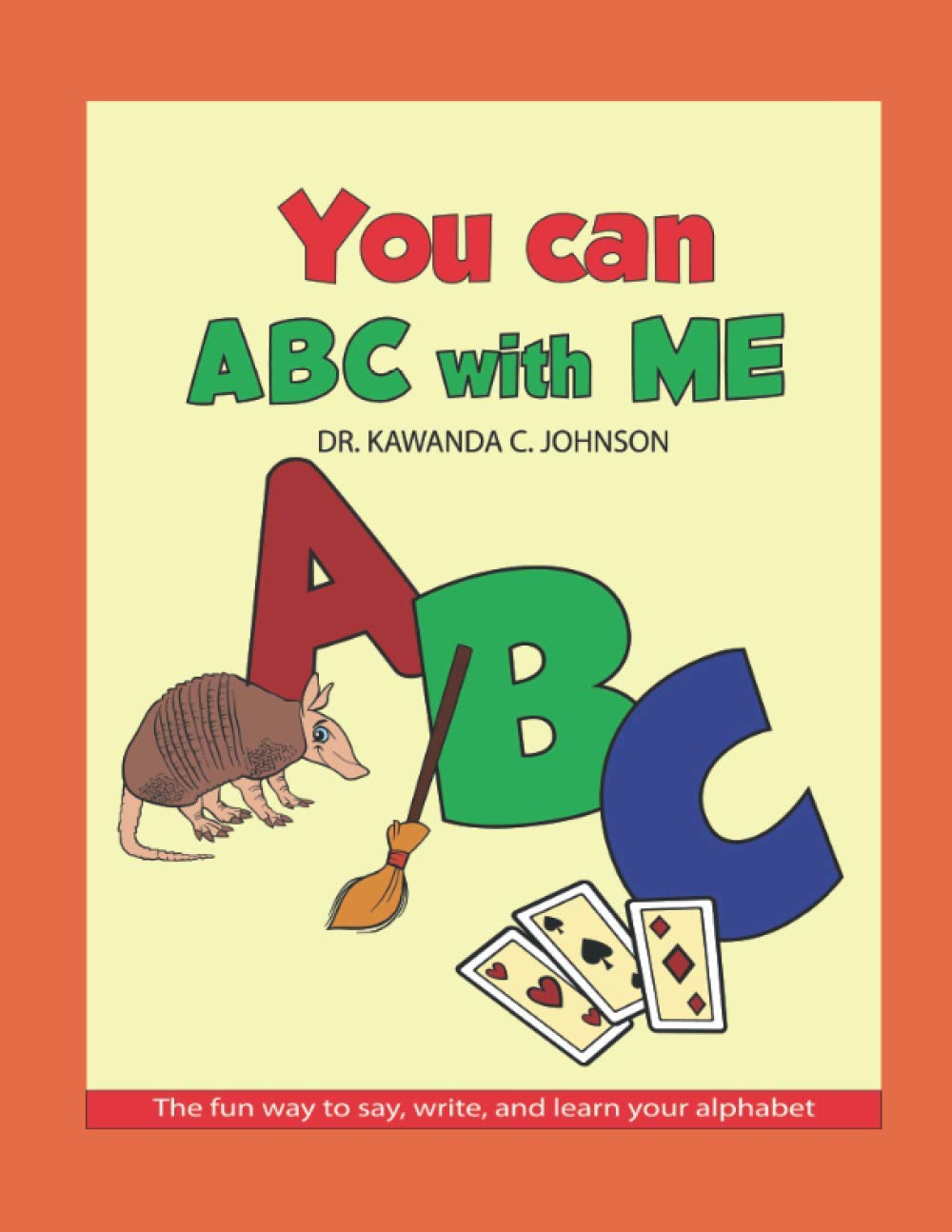 You Can ABC with me.